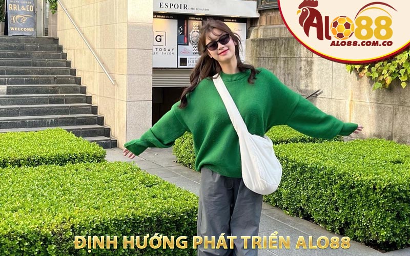 Định Hướng Phát Triển Alo88